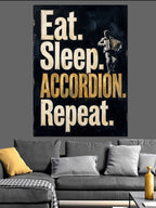 Eat Sleep Accordion Repeat Motto Kanvas Tablo