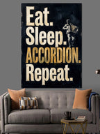 Eat Sleep Accordion Repeat Motto Kanvas Tablo