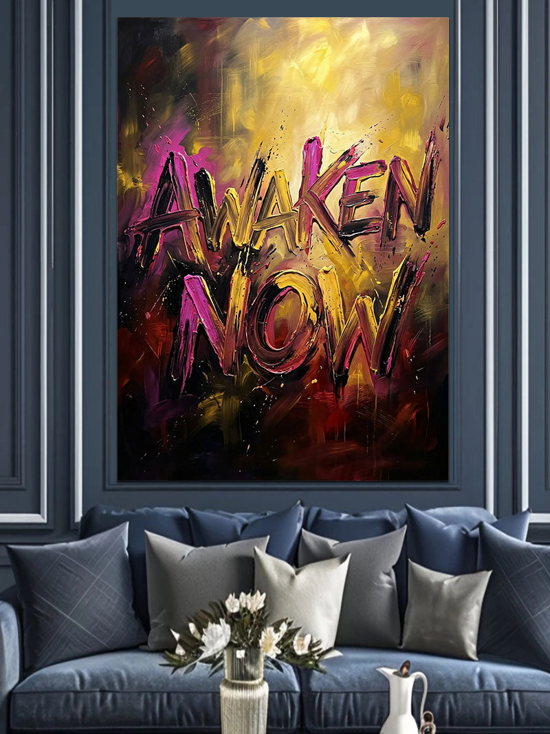 Awaken Now Yazılı Modern Graffiti Kanvas Tablo