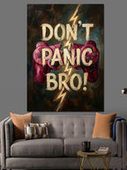 Don't Panic Bro Yazılı Kalp Kanvas Tablo