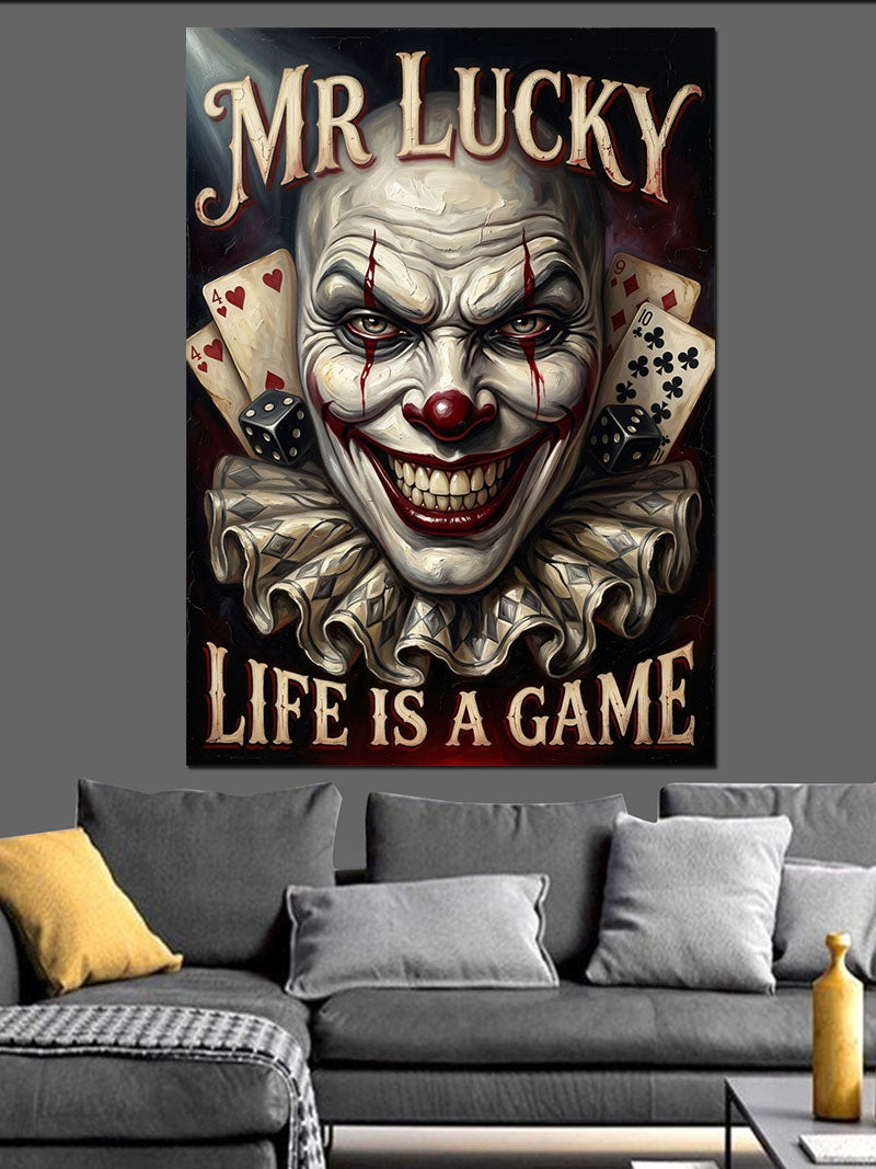 Mr Lucky Life Is Game Kanvas Tablo