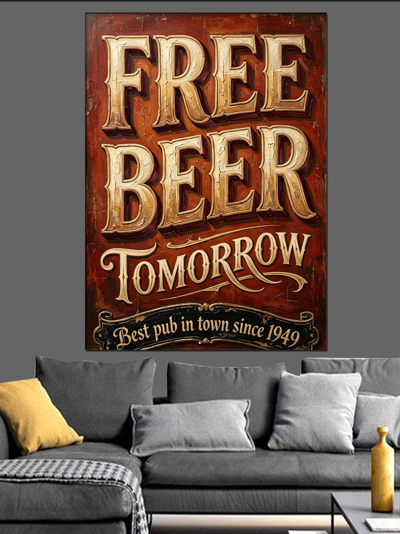 Free Beer Tomorrow Retro Tabela Kanvas Tablo