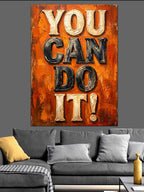 You Can Do It Motivasyon Kanvas Tablo