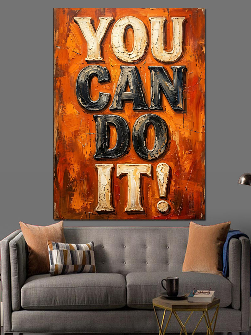 You Can Do It Motivasyon Kanvas Tablo
