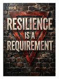 "Resilience Is A Requirement" yazılı endüstriyel pano.