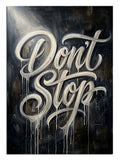 dont stop, graffiti, sokak sanatı, modern yazı