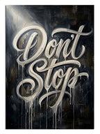 dont stop, graffiti, sokak sanatı, modern yazı