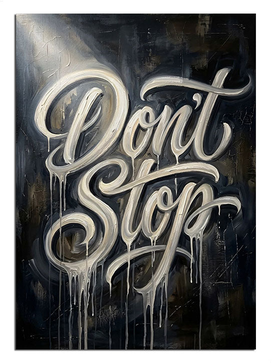 dont stop, graffiti, sokak sanatı, modern yazı