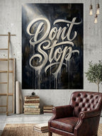Don't Stop Yazılı Graffiti Sanatı Kanvas Tablo