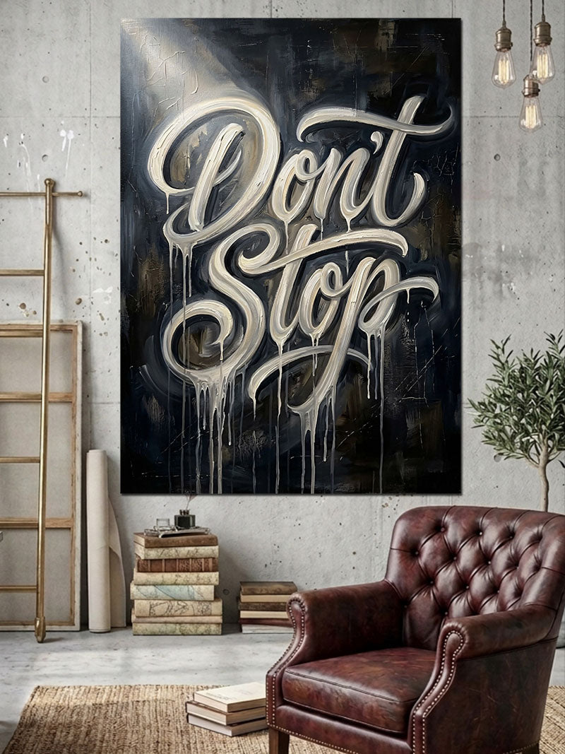 Don't Stop Yazılı Graffiti Sanatı Kanvas Tablo