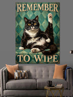 Remember To Wipe Kedi Kanvas Tablo