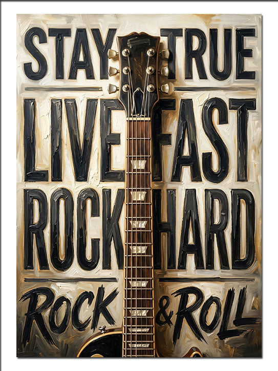 Stay True Live Fast Rock Afişi Müzik kanvas tablo