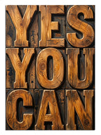 Ahşap harfli Yes You Can yazısı, motivasyon simge tablosu.