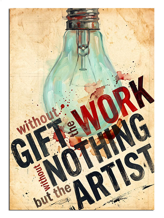 Ampul ve Without Gift and Work Is Nothing But The Artist yazılı poster, simge tablo.