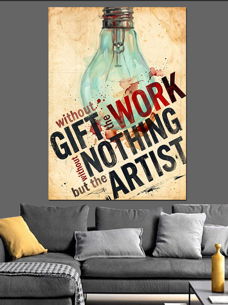 Gift Work Nothing Artist Yazısı Ampul Kanvas Tablo