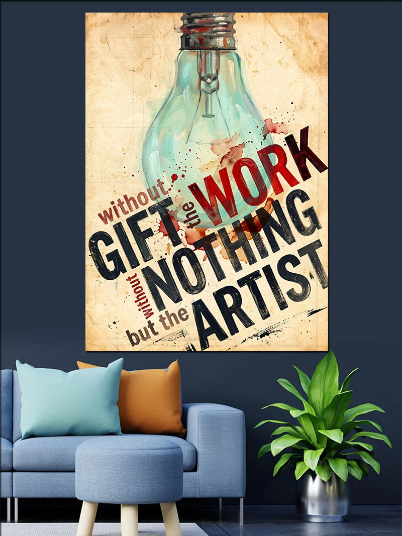 Gift Work Nothing Artist Yazısı Ampul Kanvas Tablo