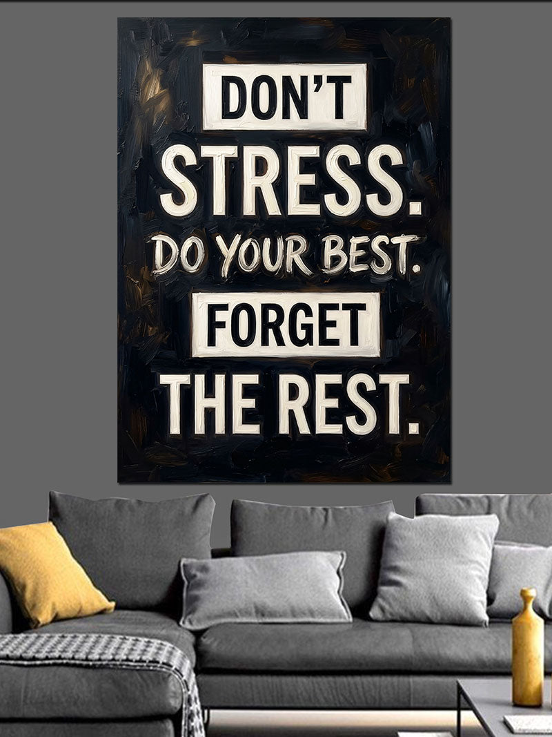 Don't Stress Motivasyon Yazısı Kanvas Tablo