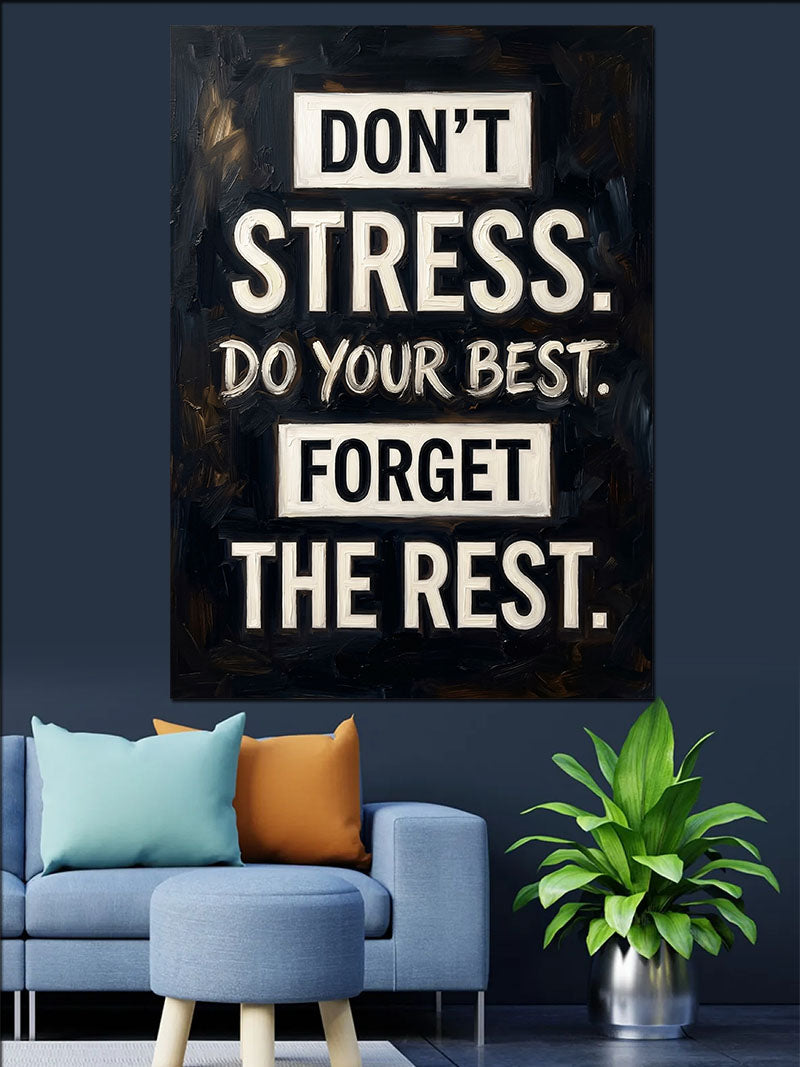Don't Stress Motivasyon Yazısı Kanvas Tablo