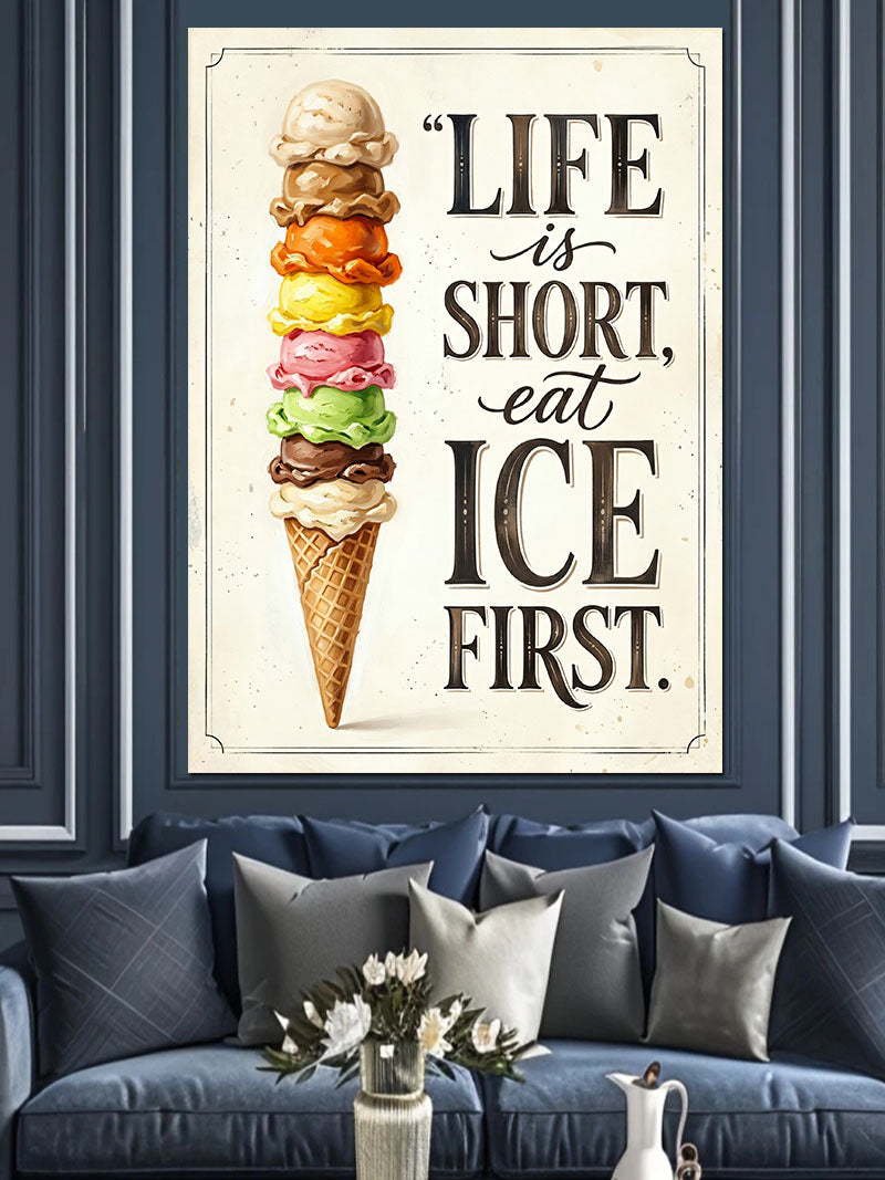 Life is Short Ice Cream Poster Kanvas Tablo