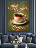 After Dinner Coffee Retro Poster Kanvas Tablo
