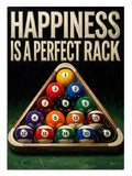 Happiness Is A Perfect Rack yazılı bilardo topları piramidi spor tablosu.