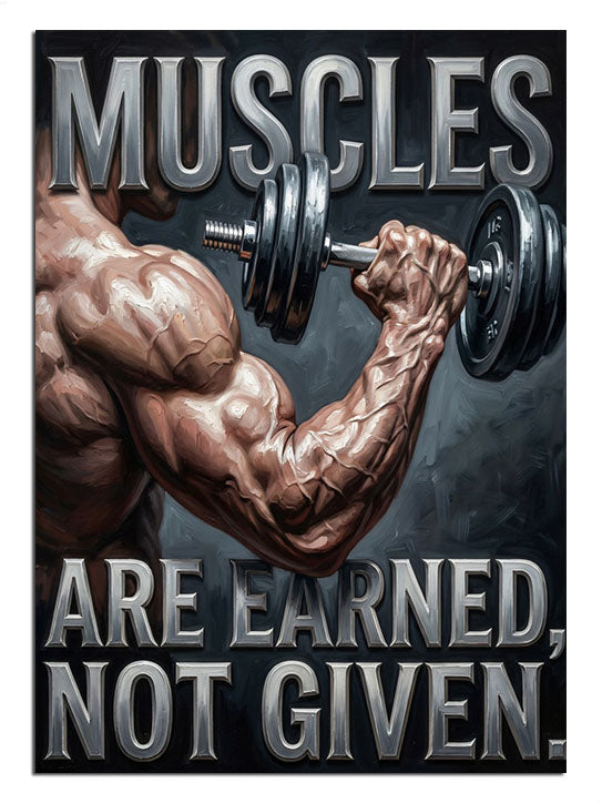 Kaslı kol dambıl kaldırıyor ve Muscles Are Earned yazılı motivasyon tablo.