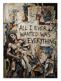 Yıkık duvar önünde All I Ever Wanted Was Everything yazılı modern tablo.