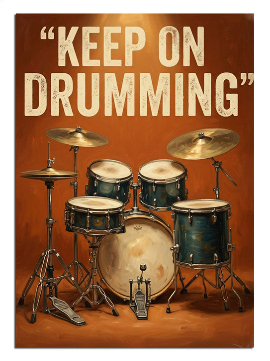 KEEP ON DRUMMING yazılı bateri seti poster