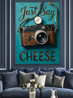 Just Say Cheese Fotoğraf Makinesi Poster Kanvas Tablo