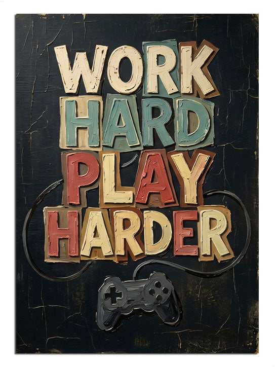 WORK HARD PLAY HARDER yazılı renkli poster ve kumanda
