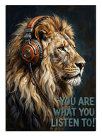 Kulaklıklı aslan ve YOU ARE WHAT YOU LISTEN TO yazılı