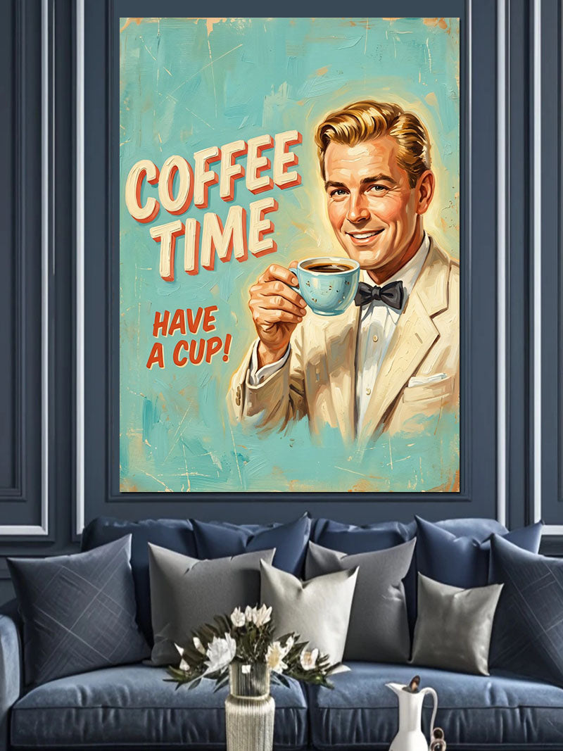 Coffee Time Have a Cup Sarışın Adam Retro Kanvas Tablo