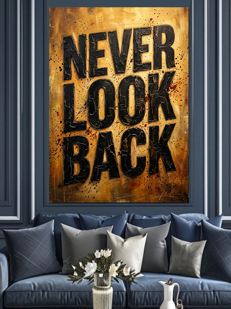 Never Look Back Yazılı Eskitme Tabela Kanvas Tablo
