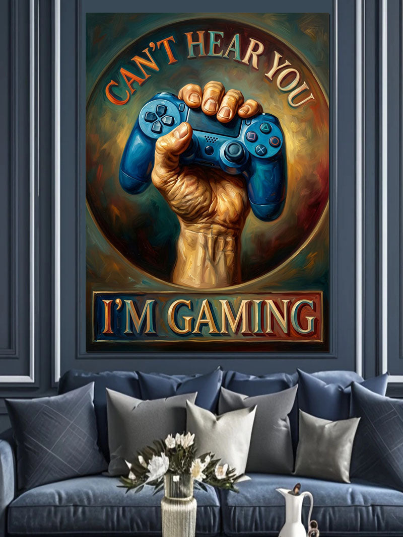 Mavi Oyun Kolu Tutan El ve CAN'T HEAR YOU I'M GAMING Yazılı Kanvas Tablo