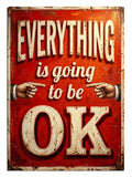 EVERYTHING IS GOING TO BE OK yazılı ve vintage ve kırmızı tabela