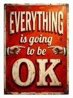EVERYTHING IS GOING TO BE OK yazılı ve vintage ve kırmızı tabela