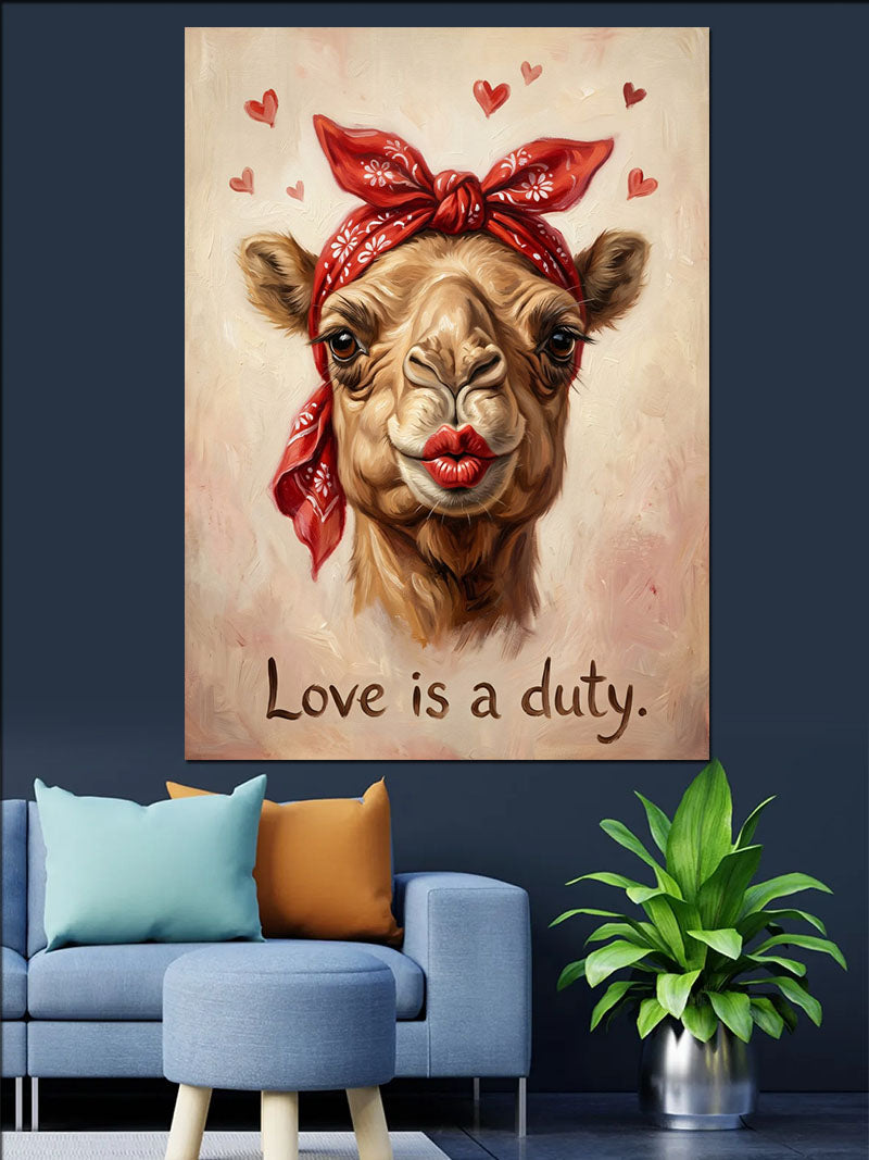 Bandanalı ve Rujlu Deve LOVE IS A DUTY Yazılı Kanvas Tablo