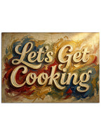 "Let's Get Cooking" yazılı şık pano.