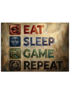 Oyuncular için popüler motto "Eat Sleep Game Repeat" panosu.