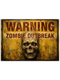 "Warning Zombie Outbreak" yazılı eskitme metal tabela.