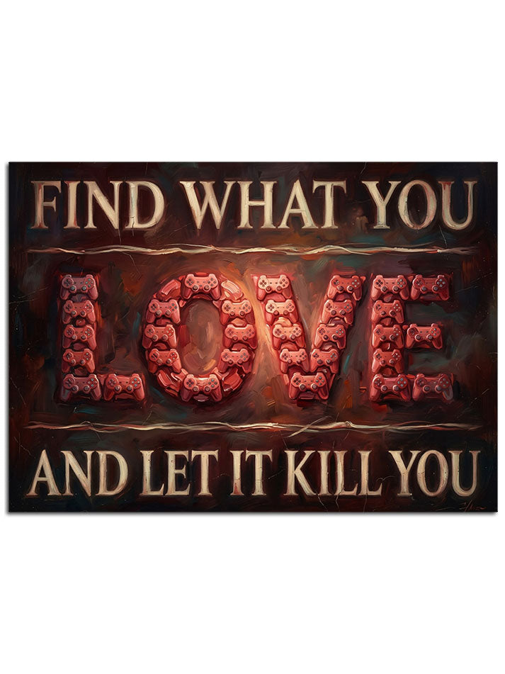 "Find what you love" yazılı çiçekli modern dekor.